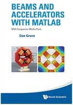 Beams and Accelerators With MATLAB